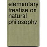 Elementary Treatise on Natural Philosophy by Joseph David Everett