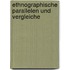 Ethnographische Parallelen Und Vergleiche