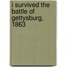I Survived the Battle of Gettysburg, 1863 door Lauren Tarshis