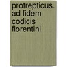 Protrepticus. Ad Fidem Codicis Florentini door Iamblichus