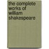 The Complete Works Of William Shakespeare