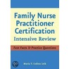 Family Nurse Practitioner Intensive Review by Maria T. Codina Leik
