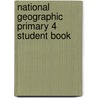 National Geographic Primary 4 Student Book by Joann Crandall