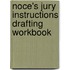 Noce's Jury Instructions Drafting Workbook