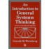 An Introduction To General Systems Thinking