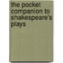 The Pocket Companion to Shakespeare's Plays