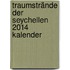 Traumstrände der Seychellen 2014  Kalender
