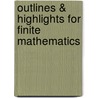 Outlines & Highlights for Finite Mathematics by Cram101 Textbook Reviews