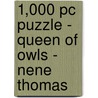 1,000 Pc Puzzle - Queen Of Owls - Nene Thomas door N. Thomas