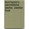 Lord Byron's sämmtliche Werke. Zweiter Theil by Johann Valentin Adrian