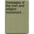 Messages of the Men and Religion Movement ...