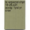 Te Wrparnd Chpt 18-26,C21 Acctg: 1Yst Yr Crse by Swanson