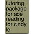 Tutoring Package for Abe Reading for Cindy Le