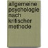 Allgemeine Psychologie nach kritischer Methode