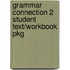 Grammar Connection 2 Student Text/Workbook Pkg