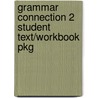 Grammar Connection 2 Student Text/Workbook Pkg door Sokolik