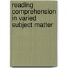 Reading Comprehension in Varied Subject Matter by Jane Ervin