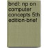Bndl: Np On Computer Concepts 5Th Edition-Brief