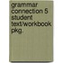 Grammar Connection 5 Student Text/Workbook Pkg.
