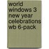 World Windows 3 New Year Celebrations Wb 6-Pack