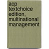 Acp Textchoice Edition, Multinational Management door Cullen