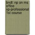 Bndl: Np On Ms Office Xp-Professional 1St Course