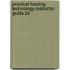 Practical Heating Technology-Instructor Guide 2E