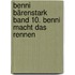 Benni Bärenstark Band 10. Benni macht das Rennen