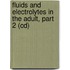 Fluids And Electrolytes In The Adult, Part 2 (cd)