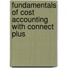 Fundamentals of Cost Accounting with Connect Plus door William Lanen