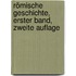 Römische Geschichte, Erster Band, Zweite Auflage