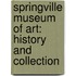 Springville Museum of Art: History and Collection