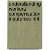 Understanding Workers' Compensation Insurance-Iml door Moore
