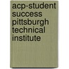 Acp-Student Success Pittsburgh Technical Institute door Abby. Marks