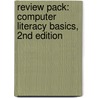 Review Pack: Computer Literacy Basics, 2nd Edition by Course Technology