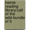 Heinle Reading Library:Call of the Wild-Bundle of 5 by London