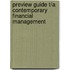 Preview Guide T/A Contemporary Financial Management