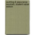 Auditing & Assurance Services, Student Value Edition