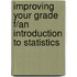 Improving Your Grade F/An Introduction to Statistics