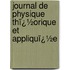 Journal De Physique Thï¿½Orique Et Appliquï¿½E