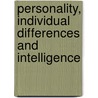 Personality, Individual Differences and Intelligence by Liz Day