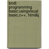 Bndl: Programming Basic:Usingvisual Basic,C++, Html&J by Knowlton