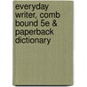 Everyday Writer, Comb Bound 5e & Paperback Dictionary door University Andrea A. Lunsford
