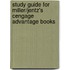 Study Guide for Miller/Jentz's Cengage Advantage Books