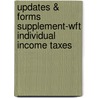 Updates & Forms Supplement-Wft Individual Income Taxes by Wilber Smith