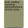 Bndl: Medical Assisting: Administrative & Clinical Comp door Wise