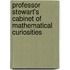 Professor Stewart's Cabinet Of Mathematical Curiosities