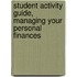 Student Activity Guide, Managing Your Personal Finances
