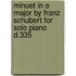 Minuet in E Major by Franz Schubert for Solo Piano D.335