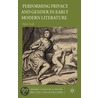 Performing Privacy and Gender in Early Modern Literature by Mary Trull